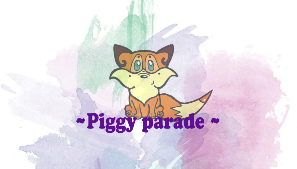 ~Piggy parade~🐷